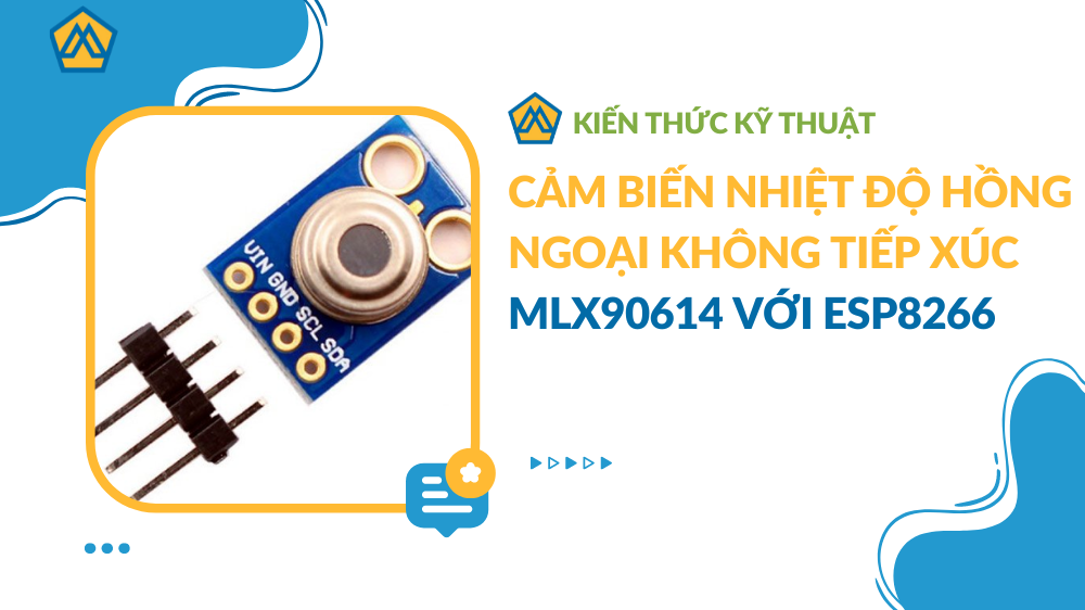 Cảm biến nhiệt hồng ngoại MLX90614: Nguyên lý hoạt động