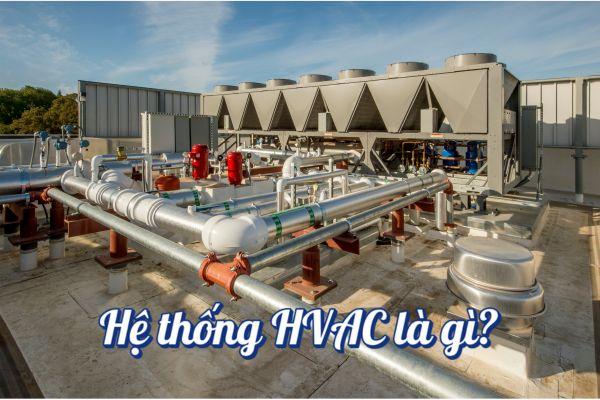 Các thành phần chính cấu tạo hệ thống khí tươi HVAC hiện đại